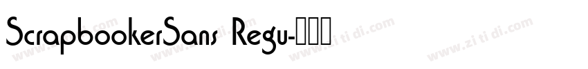 ScrapbookerSans Regu字体转换
